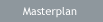 Masterplan